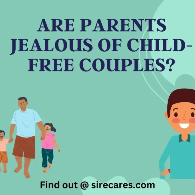 Are Parents Jealous of Child-Free Couples?